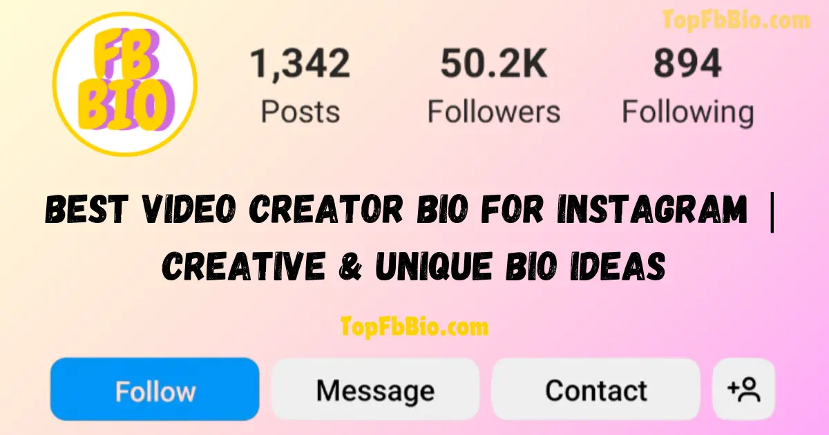 Best Video Creator Bio for Instagram
